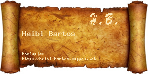 Heibl Bartos névjegykártya